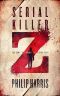 [Serial Killer Z 01] • Serial Killer Z